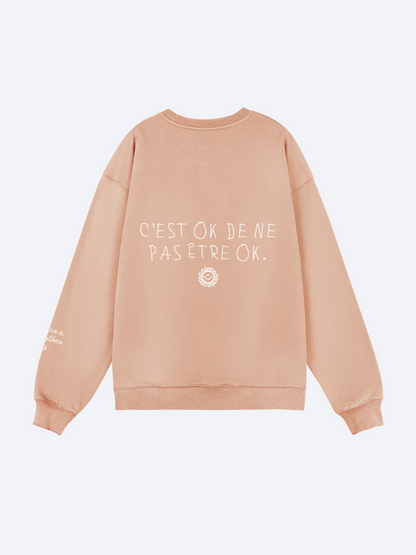 Sweatshirt - C'est ok de ne pas être ok