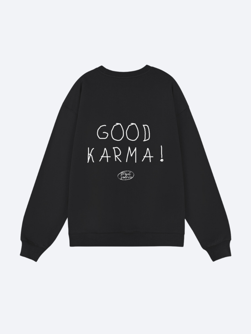 Sweatshirt - Good Karma