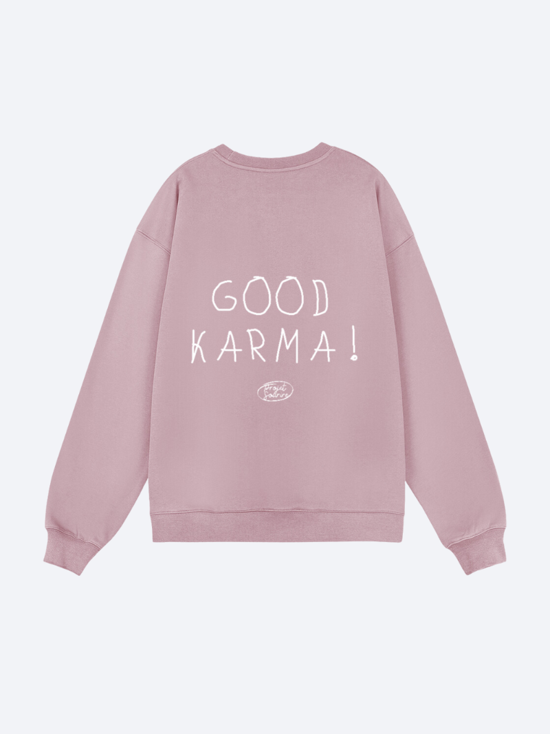 Sweatshirt - Good Karma