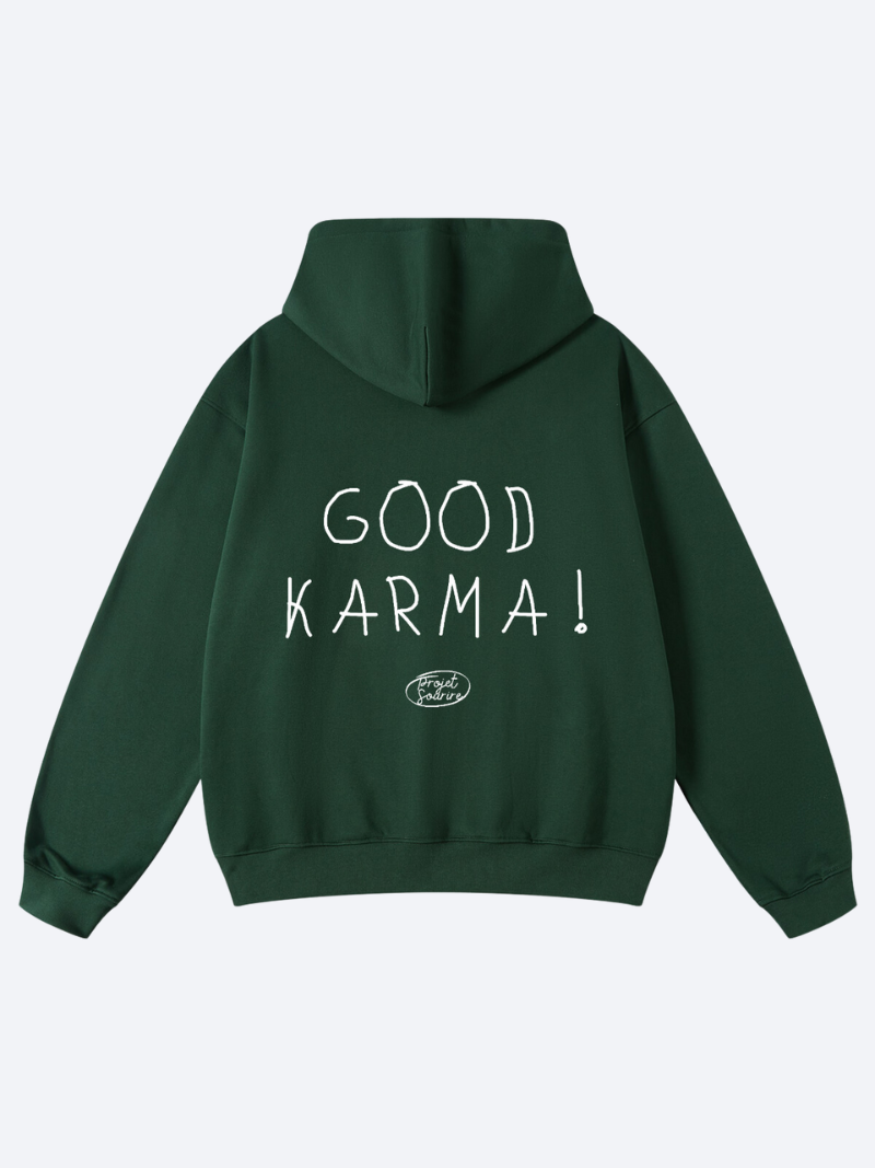 Sweat à Capuche - Good Karma